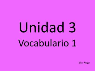 Unidad 3 Vocabulario 1