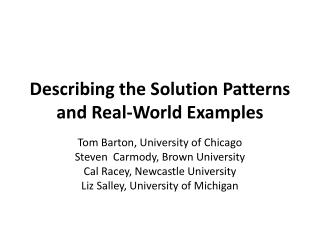 Describing the Solution Patterns and Real-World Examples