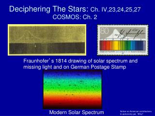 Deciphering The Stars: Ch. IV,23,24,25,27 COSMOS: Ch. 2