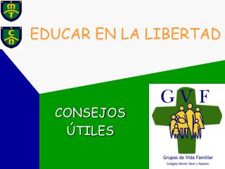 EDUCAR EN LA LIBERTAD