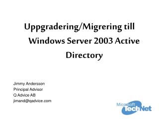 Uppgradering/Migrering till Windows Server 2003 Active Directory