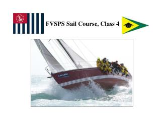 FVSPS Sail Course, Class 4