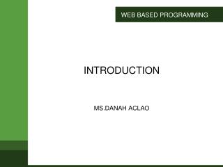 WEB BASED PROGRAMMING