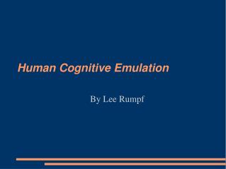 Human Cognitive Emulation