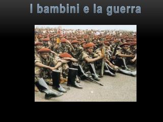 I bambini e la guerra