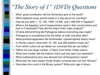 “The Story of 1” (DVD) Questions