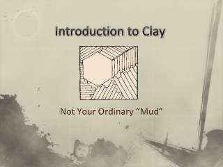 Introduction to Clay