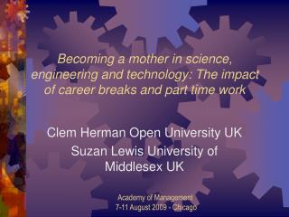 Clem Herman Open University UK Suzan Lewis University of Middlesex UK