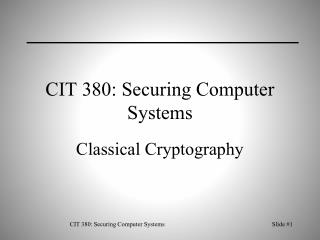 CIT 380: Securing Computer Systems