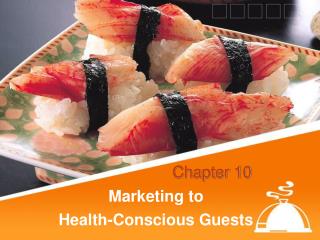 Marketing to Health-Conscious Guests
