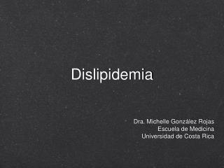 Dislipidemia