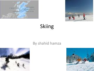 Skiing