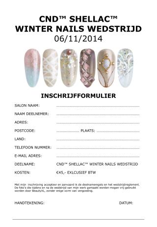 CND™ SHELLAC™ WINTER NAILS WEDSTRIJD 06/11/2014 INSCHRIJFFORMULIER
