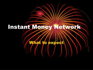 Instant Money Network