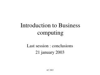 Introduction to Business computing
