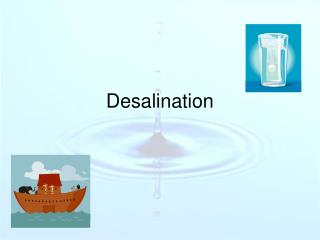 Desalination