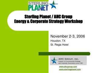 Sterling Planet / AHC Group Energy & Corporate Strategy Workshop