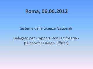 Roma, 06.06.2012