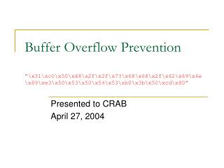 Presented to CRAB April 27, 2004