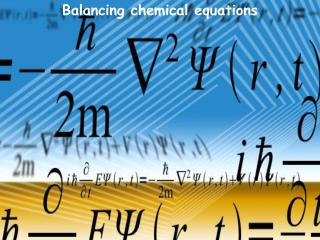 Balancing chemical equations