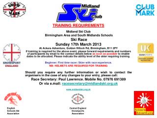 TRAINING REQUIREMENTS Midland Ski Club Birmingham Area and South Midlands Schools Ski Race