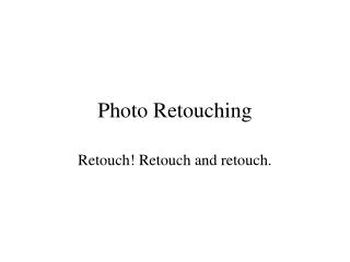 Photo Retouching