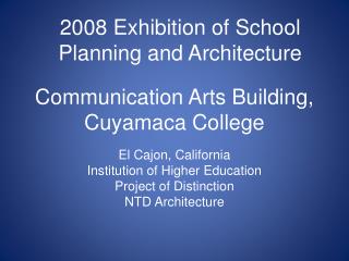 Communication Arts Building, Cuyamaca College