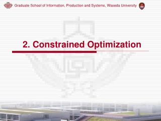 2. C o nstrained Optimization