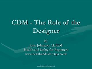 CDM - The Role of the Designer