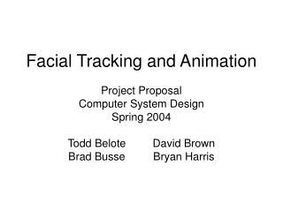 Facial Tracking and Animation