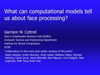 What can computational models tell us about face processing?