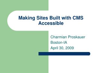 Making Sites Built with CMS Accessible