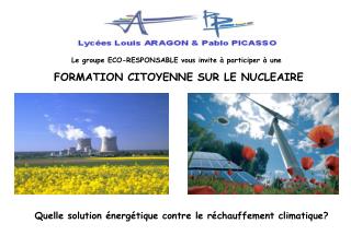 Le groupe ECO-RESPONSABLE vous invite à participer à une FORMATION CITOYENNE SUR LE NUCLEAIRE