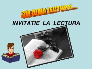 INVITATIE LA LECTURA