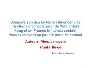 Auteurs : Moez Limayem Frantz Rowe Fedia Ben Hassen