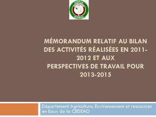 Département Agriculture, Environnement et ressources en Eaux de la CEDEAO