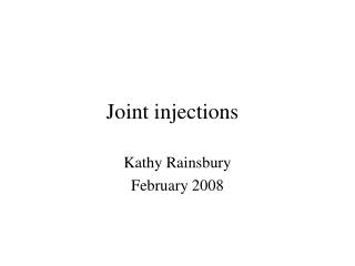 Joint injections