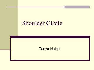 Shoulder Girdle