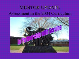 MENTOR UPDATE Assessment in the 2004 Curriculum