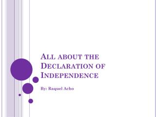 All about the Declaration of Independence