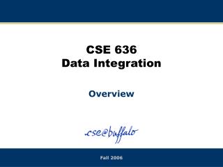 CSE 636 Data Integration