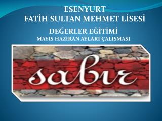 ESENYURT FATİH SULTAN MEHMET LİSESİ