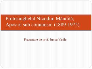 Protosinghelul Ni codim Măndiţă, Apostol sub comunism (1889-1975)