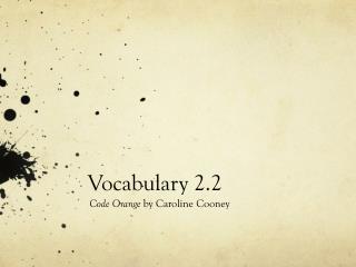 Vocabulary 2.2