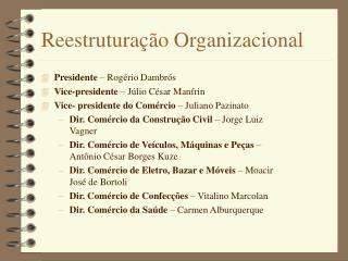 Reestruturação Organizacional