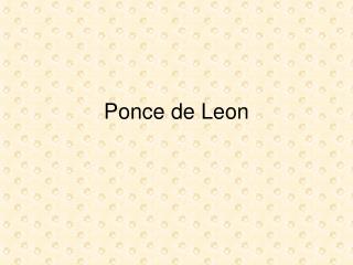 Ponce de Leon