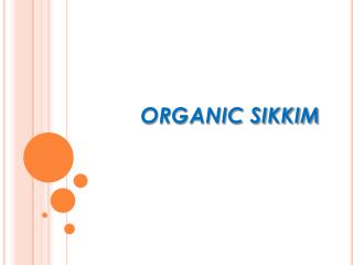 ORGANIC SIKKIM