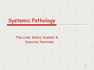 Systemic Pathology