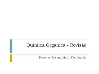 Química Orgânica - Revisão