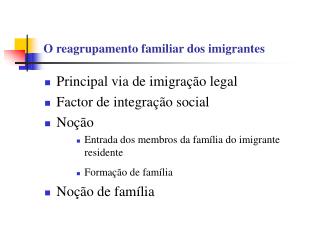 O reagrupamento familiar dos imigrantes